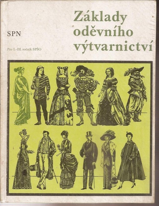 Základy oděvního výtvarnictví pro 1.-3. ročník středních průmyslových škol oděvních