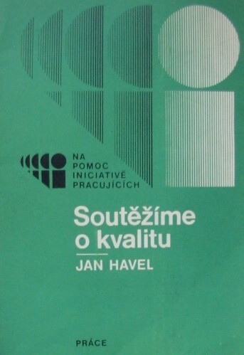 Soutěžíme o kvalitu