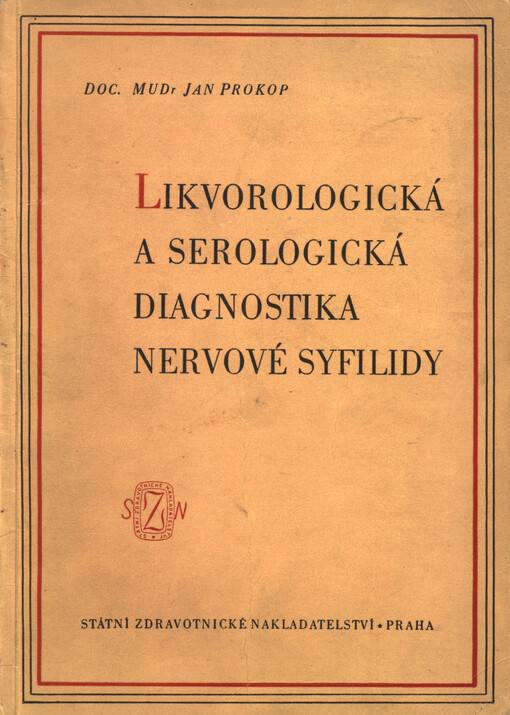 Likvorologická a serologická diagnostika nervové syfilidy