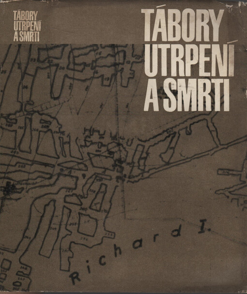 Tábory utrpení a smrti