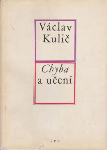 Chyba a učení : funkce chybného výkonu v učení a v jeho řízení