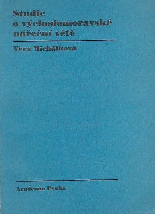 Studie o východomoravské nářeční větě