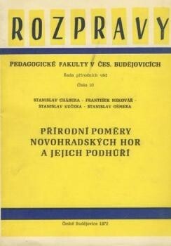 Přírodní poměry Novohradských hor a jejich podhůří