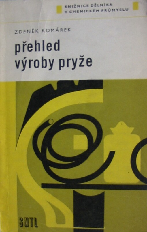 Přehled výroby pryže :Určeno [také] žákům odb. škol