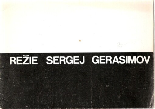 Režie Sergej Gerasimov