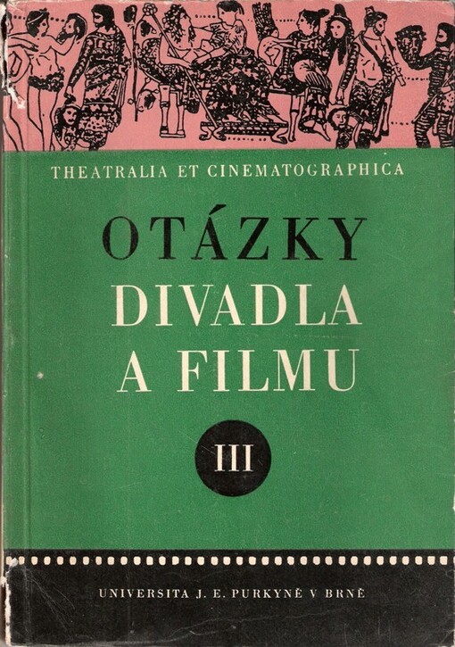 Otázky divadla a filmu =Theatralia et cinematographica