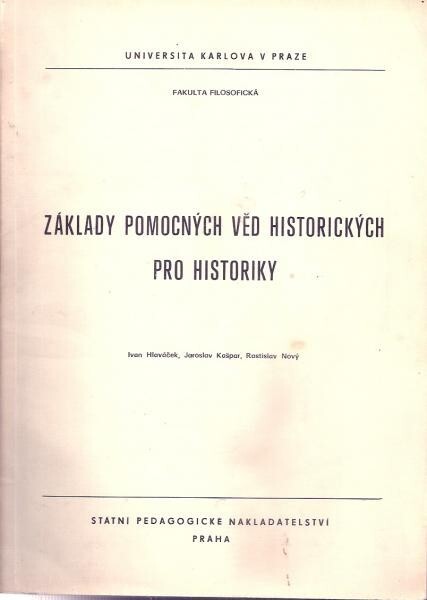 Základy pomocných věd historických pro historiky