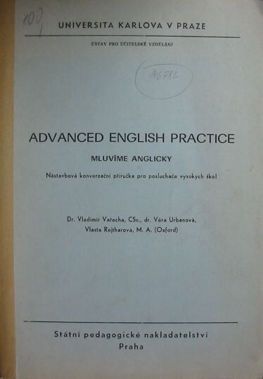 Advanced English Practice : Mluvíme anglicky : Nástavbová konverzační příručka pro posluchače vys. škol