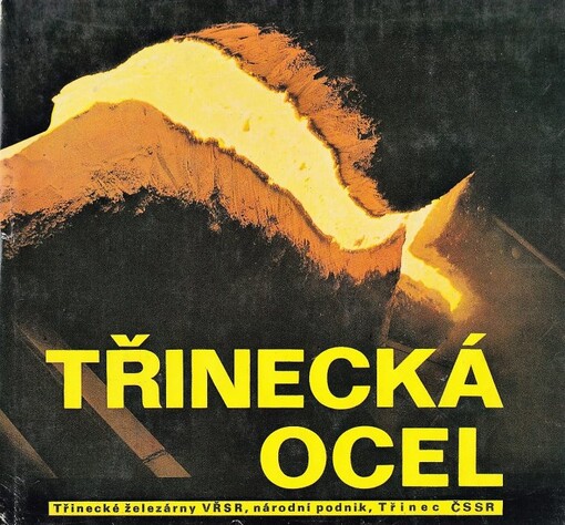 Třinecká ocel :[Jubilejní publ.]