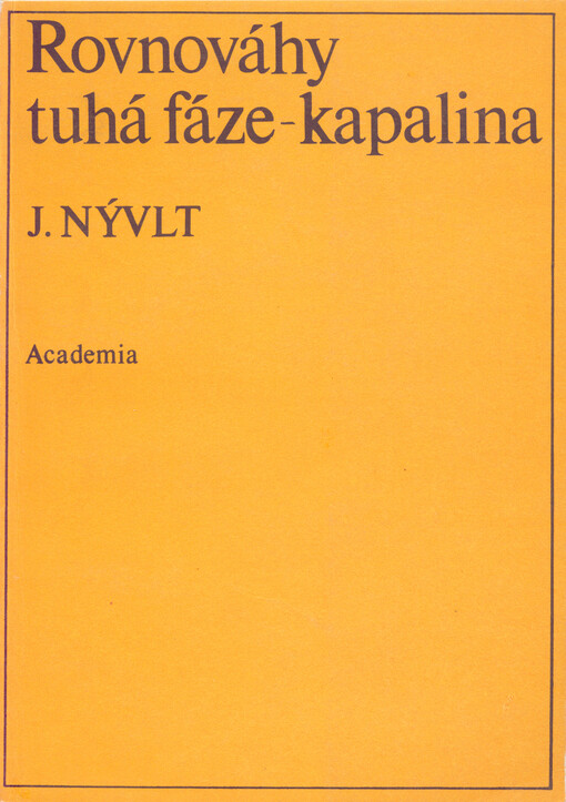 Rovnováhy tuhá fáze - kapalina