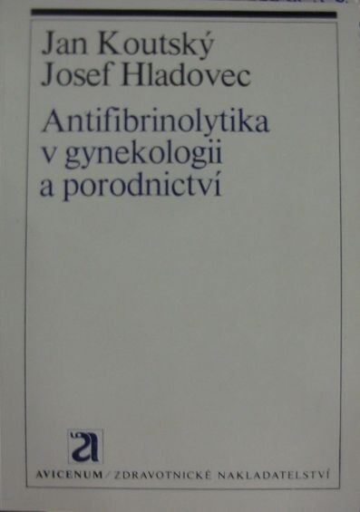 Antifibrinolytika v gynekologii a porodnictví