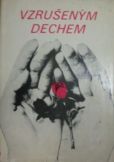 Vzrušeným dechem :Literární sborník k 30. výročí osvobození Československa Sovětskou armádou