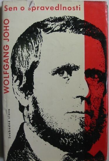 Sen o spravedlnosti :Životní osudy krejčovského tovaryše, buřiče a proroka Viléma Weitlinga