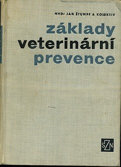 Základy veterinární prevence :Učebnice pro vys. školy zeměd.