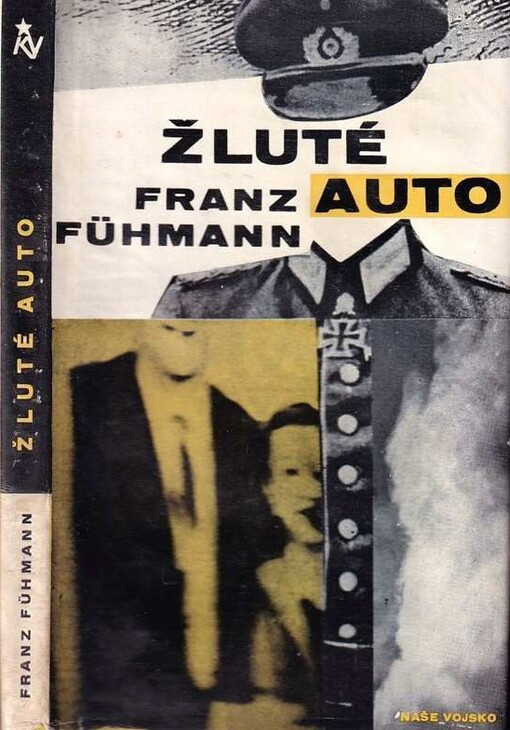 Žluté auto : čtrnáct dní ze dvou desetiletí.