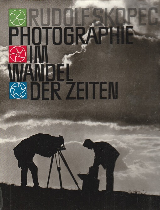 Photographie im Wandel der Zeiten