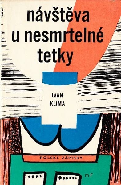 Návštěva u nesmrtelné tetky :polské zápisky