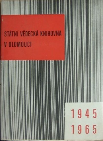 Státní vědecká knihovna v Olomouci 1945-1965
