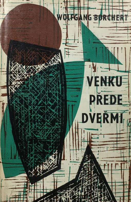Venku přede dveřmi :Výbor z díla