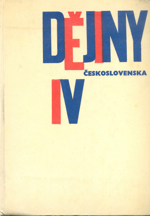 Dějiny Československa od roku 1918 do roku 1945 :učebnice pro pedagogické fakulty