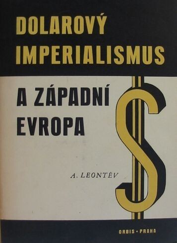 Dolarový imperialismus a západní Evropa