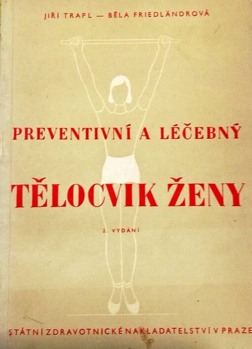 Preventivní a léčebný tělocvik ženy