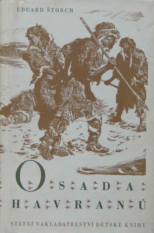 Osada Havranů :dva příběhy z dávného pravěku naší vlasti