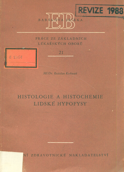 Histologie a histochemie lidské hypofysy