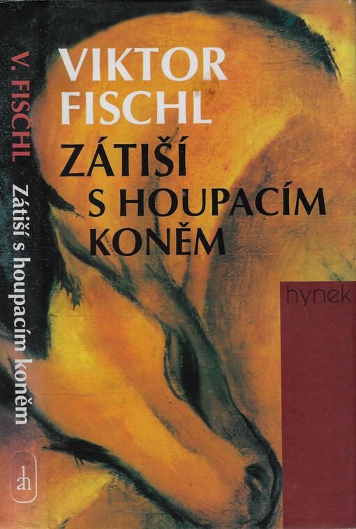 Zátiší s houpacím koněm : román