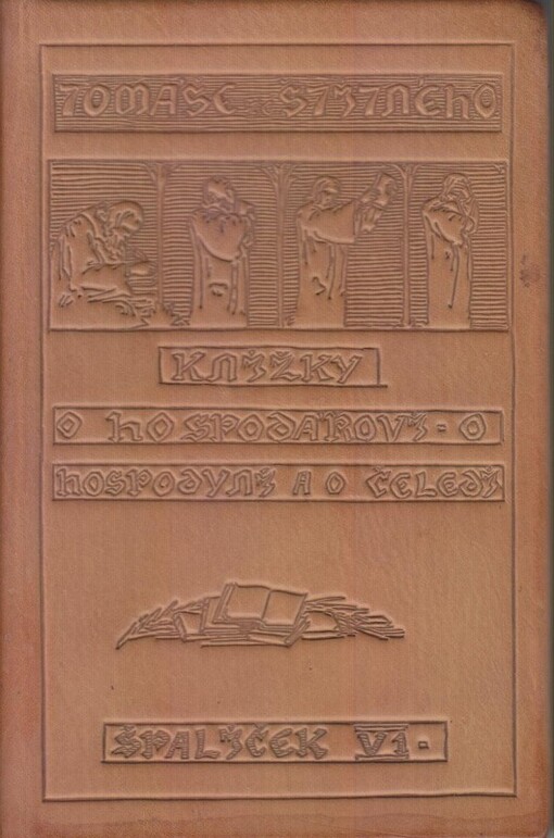 Tomáše ze Štítného Knížky o hospodářovi, o hospodyni a o čeledi