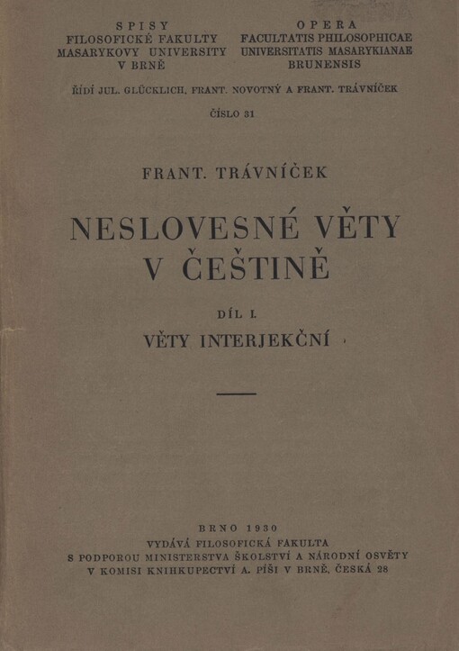 Neslovesné věty v češtině.Díl I.,Věty interjekční