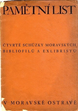 Pamětní list čtvrté schůzky moravských bibliofilů a exlibristů v Mor. Ostravě