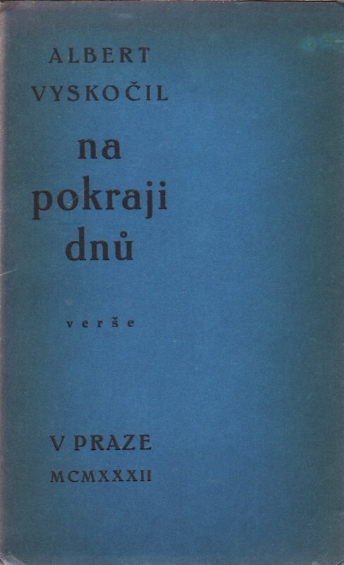 Na pokraji dnů :verše [z let 1910-20]