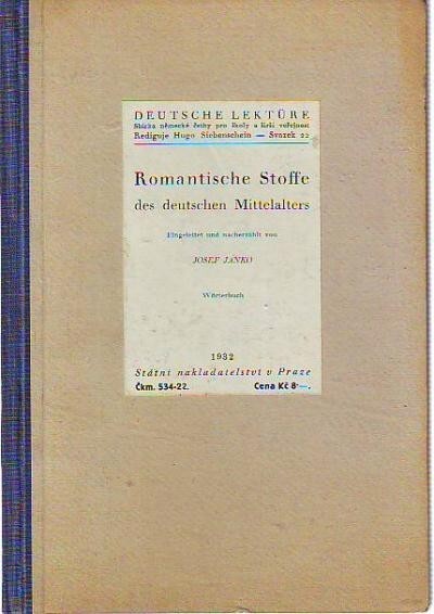 Romantische Stoffe des deutschen Mittelalters.