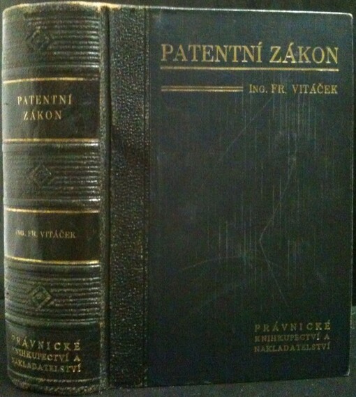 Československý patentní zákon s příslušnými zákony, nařízeními, vyhláškami a státními smlouvami, jakož i s rozhodnutími od r. 1899 do doby přítomné