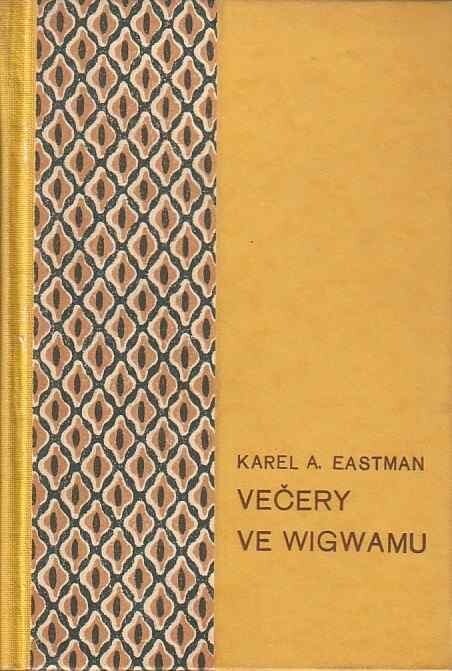 Večery ve wigwamu :Povídky Siouxského kmene
