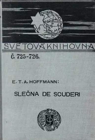 Slečna de Scuderi :povídka z doby Ludvíka XIV.