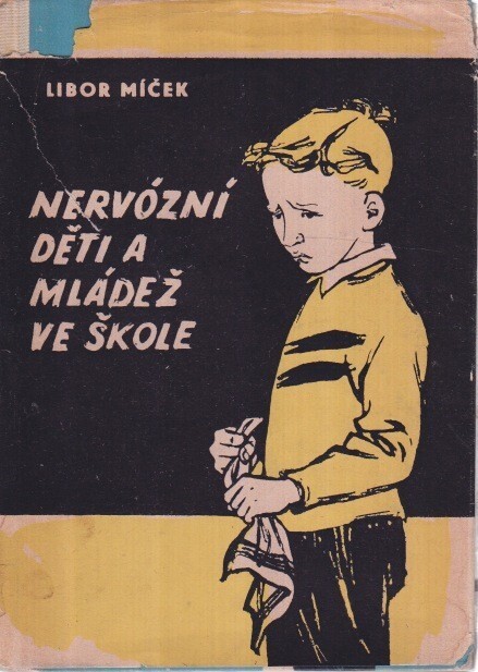 Nervózní děti a mládež ve škole