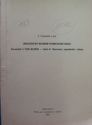 Biologický rozbor povrchové vody :komentář k ČSN 83 0532 - části 6: Stanovení saprobního indexu