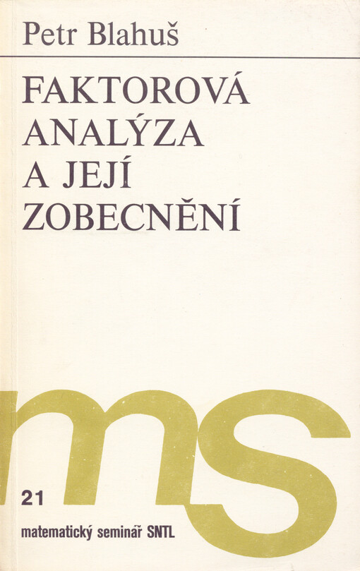 Faktorová analýza a její zobecnění
