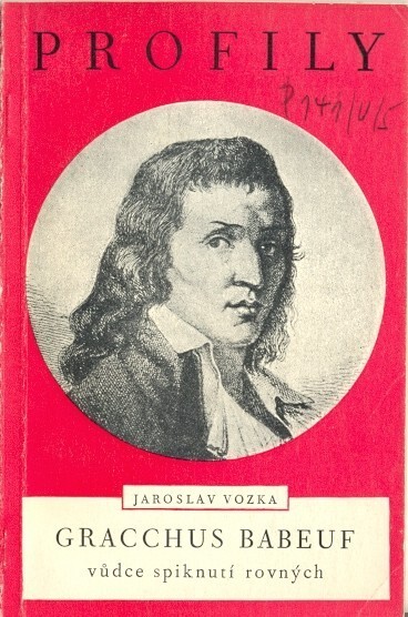 Gracchus Babeuf, vůdce spiknutí rovných