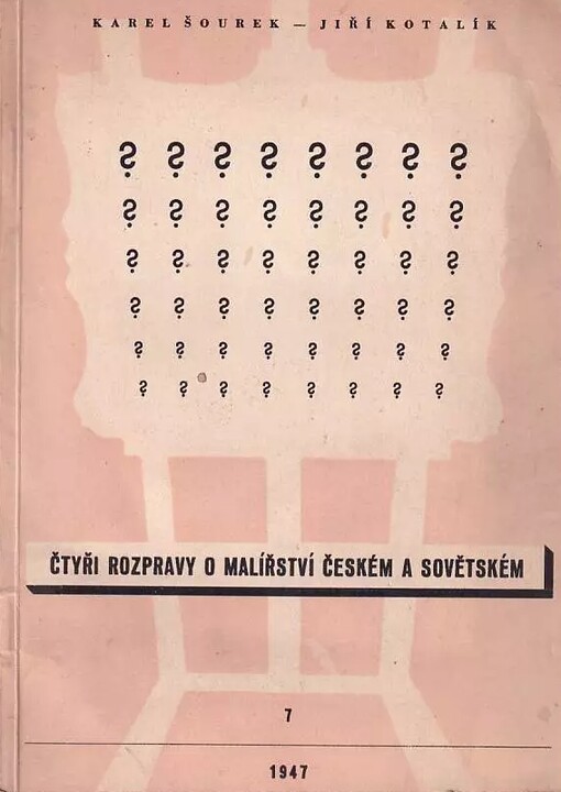 Čtyři rozpravy o malířství českém a sovětském :příspěvek k diskusi o úkolech nového českého umění