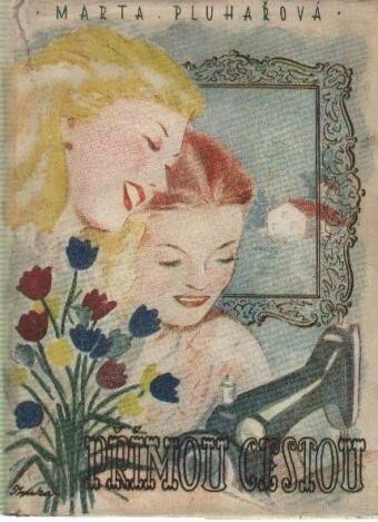 Přímou cestou :[Dívčí román