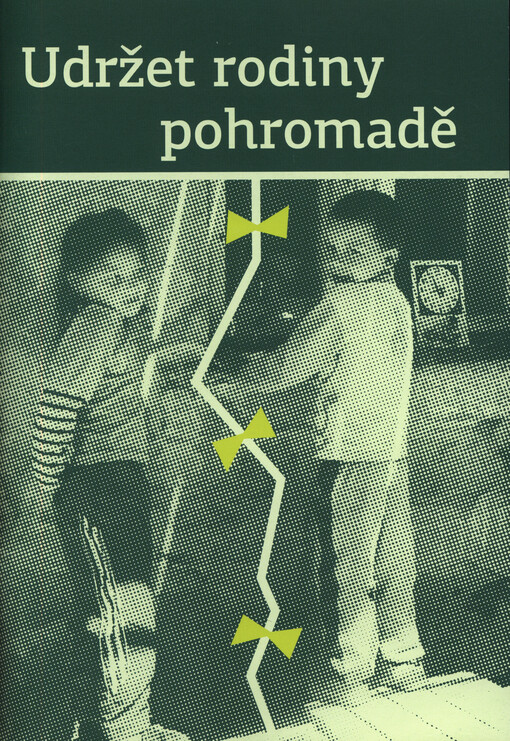 Udržet rodiny pohromadě