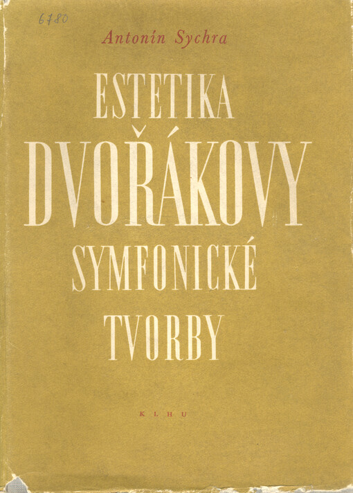 Estetika Dvořákovy symfonické tvorby