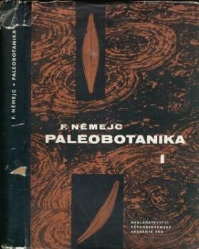 Paleobotanika. 1, Všeobecná část. Systematická část. Bakterie - sinice - bičíkovci - řasy - houby