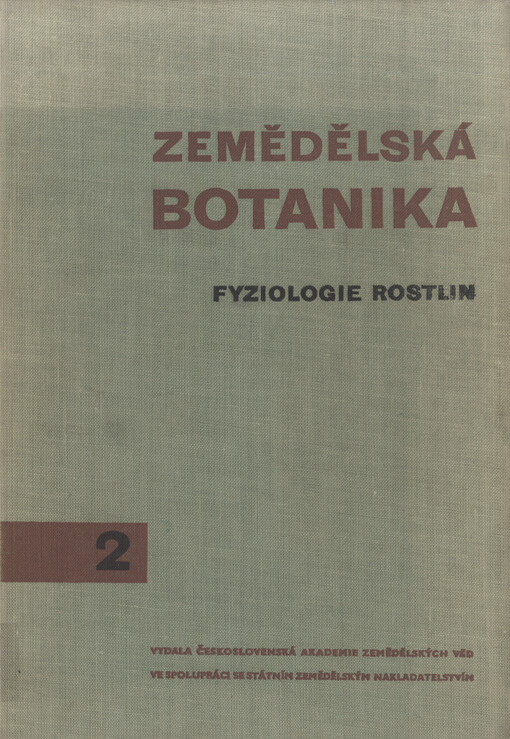Zemědělská botanika. 2, Fyziologie rostlin