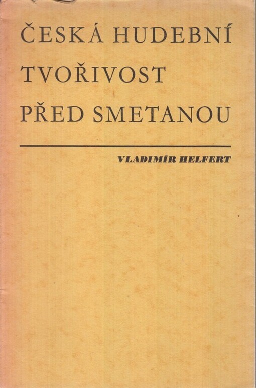 Česká hudební tvořivost před Smetanou