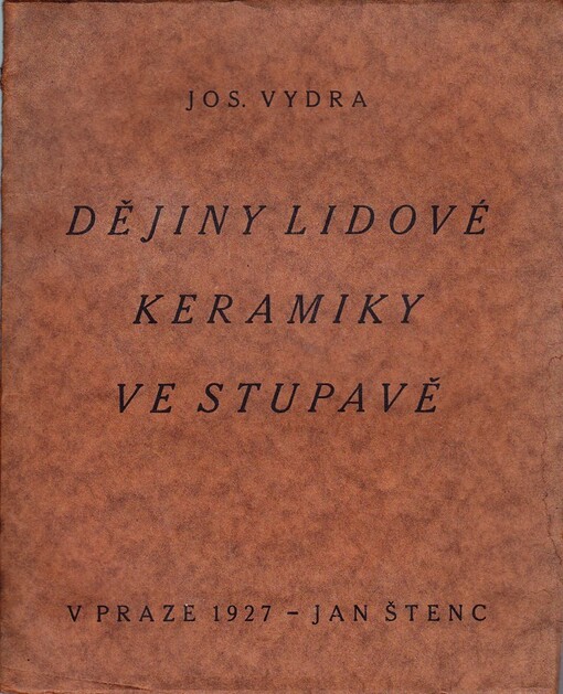 Dějiny lidové keramiky ve Stupavě