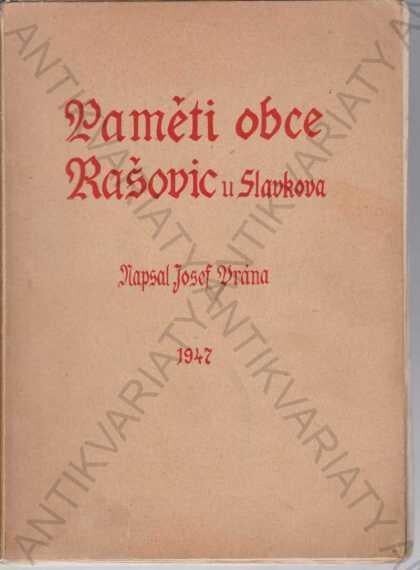 Paměti obce Rašovic u Slavkova :[K 50. výročí nové školy ...]